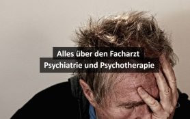 Facharzt Psychiatrie Und Psychotherapie