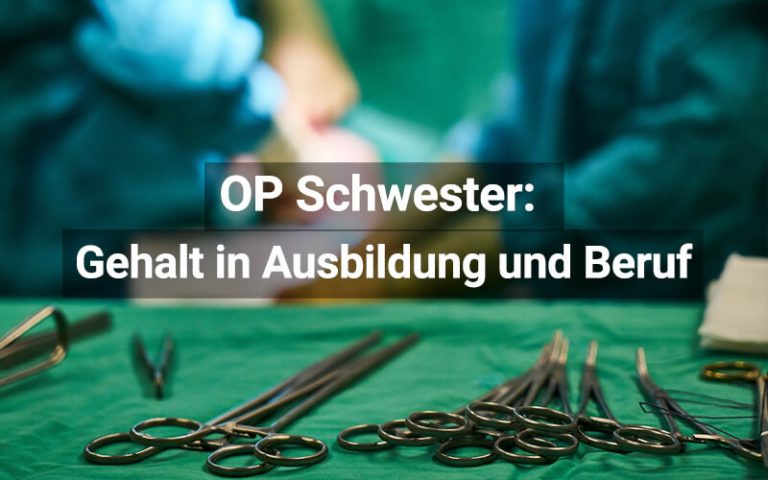OP Schwester Gehalt: Was verdient eine OP Schwester?
