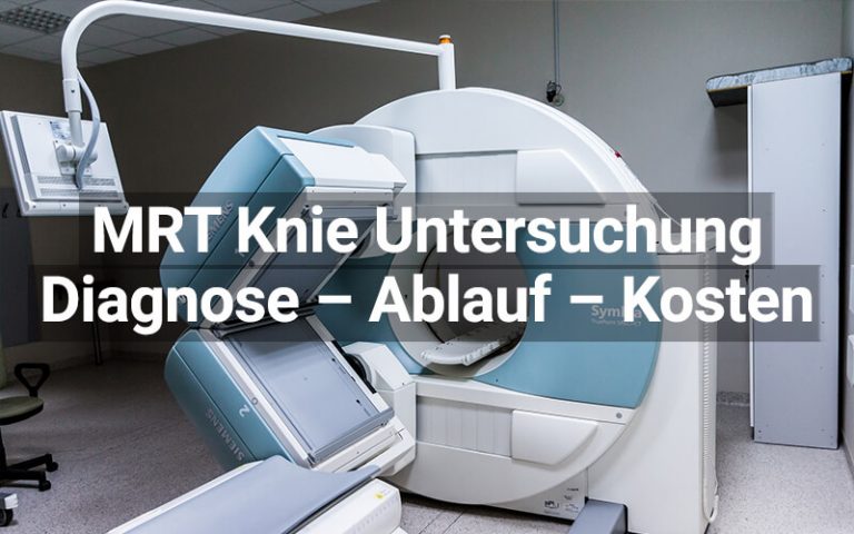 MRT Knie: Ablauf, Dauer, Bilder, Kosten | praktischArzt