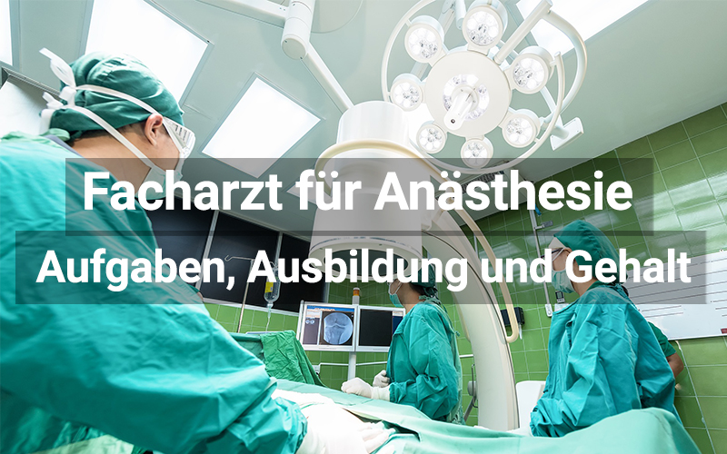 Anästhesist - Facharzt für Anästhesie