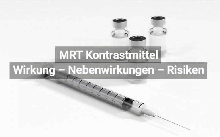 MRT Kontrastmittel: Wirkung - Nebenwirkungen | praktischArzt