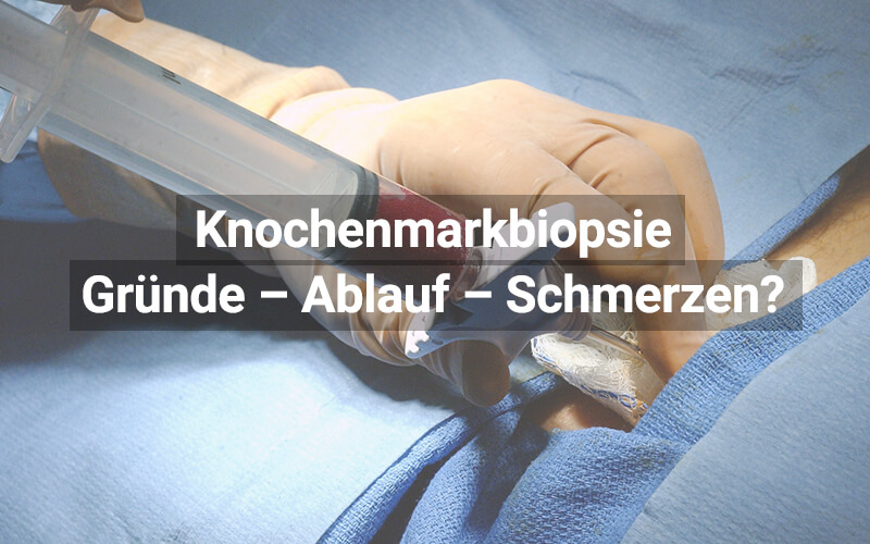 Knochenmarkbiopsie