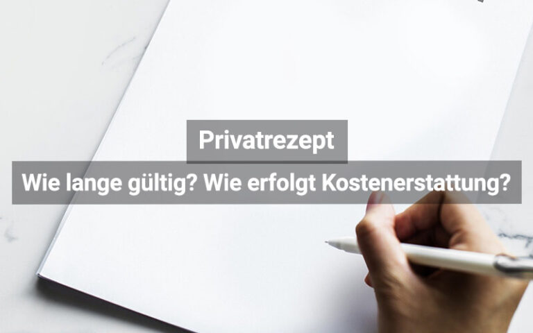 Privatrezept: Gültigkeit und Kostenerstattung | praktischArzt