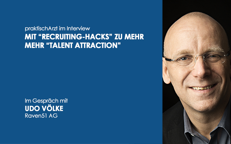 Interview: Mit „Recruiting Hacks“ zu mehr „Talent Attraction“
