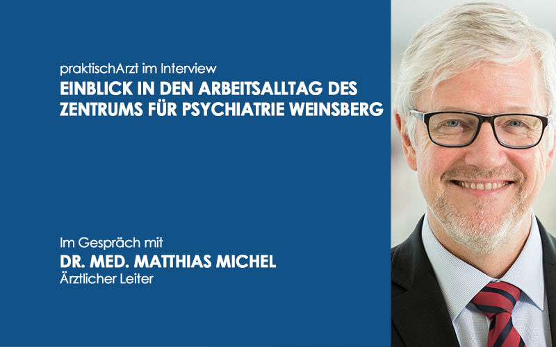 Interview: Einblick in den Arbeitsalltag im Zentrum für Psychiatrie Weinsberg im Klinikum am Weissenhof