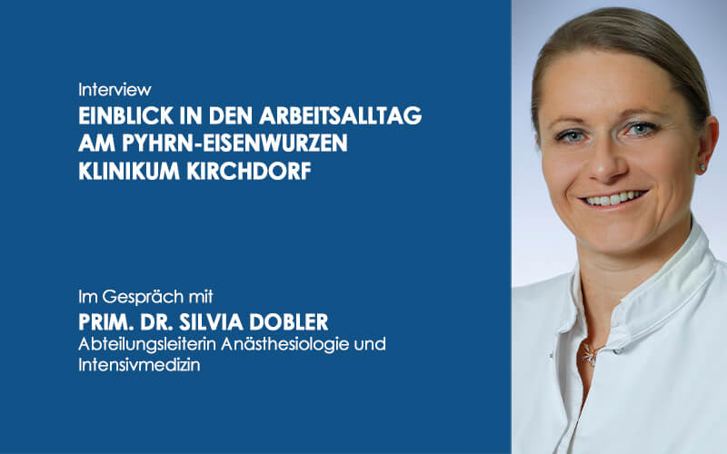 Interview: Einblick in die Anästhesiologie und Intensivmedizin am Phyrn-Eisenwurzen Klinikum Kirchdorf