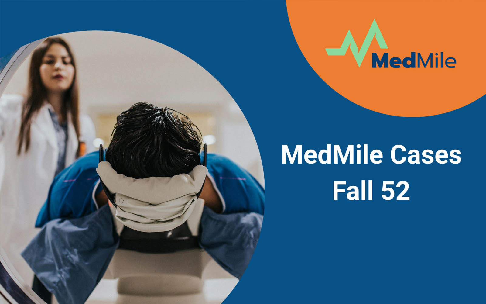 Medmile Cases Fall 52