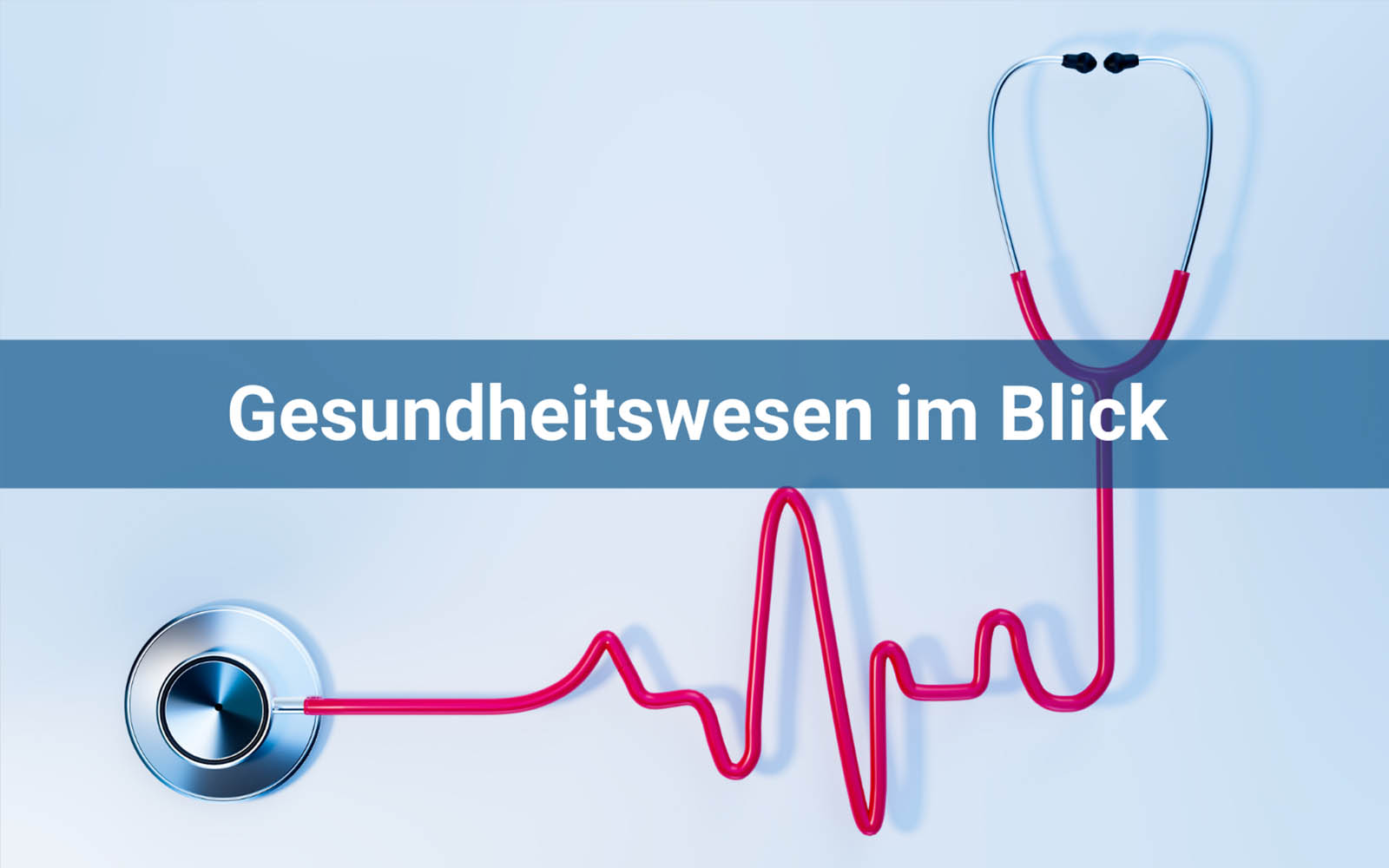 Gesundheitswesen Im Blick PA